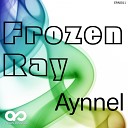 Frozen Ray - Aynnel Original Mix