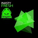 Inasty - Fresh Original Mix