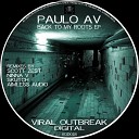 Paulo AV - Back To My Roots Paul Skutch Remix