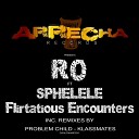 Ro feat Sphelele - Flirtatious Encounters Klassmates Floor Mix