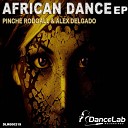 Pinche Rodgall Alex Delgado - The Tribal Original Mix