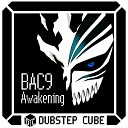 Bac9 - Awakening Original Mix