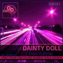 Dainty Doll - Don t Stop Dale Hooks Remix