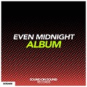 Even Midnight - Assome Original Mix