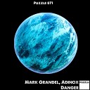 Mark Grandel Adinox - Danger Original Mix