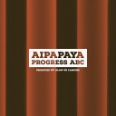 Aipapaya - Progress A Original Mix