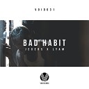Jegers Lyam - Bad Habit Original Mix
