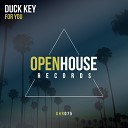 Duck Key - For You Original Mix