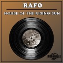 RAFO - House Of The Rising Sun Original Mix