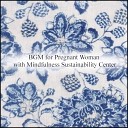 Mindfulness Sustainability Center - Millet Life Original Mix