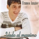 Franco Amato - Ma comme faie
