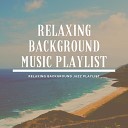 Relaxing Background Music Playlist - City of Love