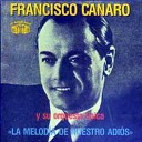 Francisco Canaro Ernesto Fama Angel Ramos - Milonga sentimental