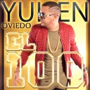 Yulien Oviedo - El 100