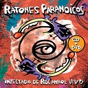 Ratones Paranoicos - No Me Importa Tu Dinero En Vivo en el Estadio…