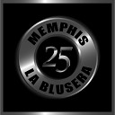 Memphis La Blusera - A Punto De Estallar De Amor
