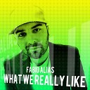Fabio Alias - What We Really Like