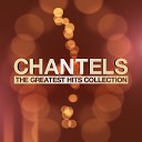 Chantels - Here It Comes Again