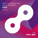 Block Crown - Free Feat Carla Domaine Original Mix