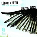 Lemon Herb - For The Birds Radio Edit