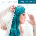 Sammy Love feat Be1 - Fall From Above Radio Edit