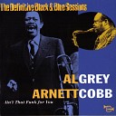 Al Grey Arnett Cobb - I Got It Bad and That Ain t Good