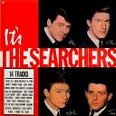 The Searchers - Shakin All Over