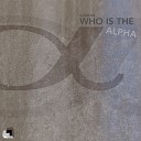 Caspian - Who Is The Alpha Original Mix