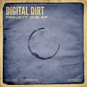 Digital Dirt - Project One Original Mix
