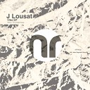 J Lousat - Vibe Original Mix