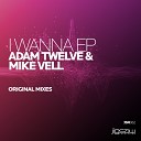 Adam Twelve Mike Vell - Away Original Mix