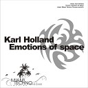 Karl Holland - Emotions of Space Original Mix