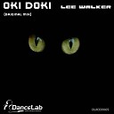 Lee Walker - Oki Doki Original Mix