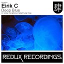 Eirik C - Deep Blue Original Mix