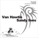 Van Hawtin - Sandy Lives Original Mix