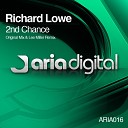 Richard Lowe - 2nd Chance Lee Miller Remix