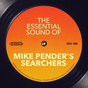 Mike Pender s Searchers - Broken Hearts Rerecorded