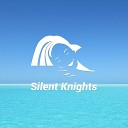 Silent Knights - Pink Noise Summer Storm
