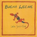 Buena Leche - Self Esteem
