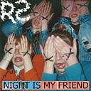 Russian Syndrome - NIGHT IS MY FRIEND