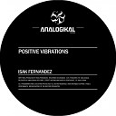 Isak Fernandez - Positive Vibrations