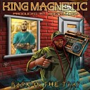 King Magnetic DOCWILLROB - Where I Be