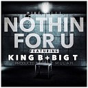 MIKE MILLI feat Big T King B - Nothin For U
