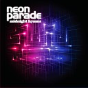 Neon Parade - We Are Young