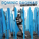 Dominic Dagenais - Au coin de ma vie