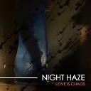 Night Haze - Outro