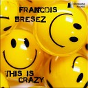Francois Bresez - Der Track