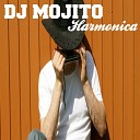 DJ Mojito - Harmonica Original Mix