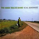 The Derek Trucks Band - Soul Serenade Rasta Man Chant