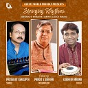 Prosenjit Sengupta, Pandit S Sekhar, Subrata Manna - Dhun: Based on Raga Mishra Khamaj in Keherwa Taal